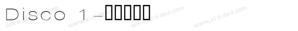 Disco 1字体转换